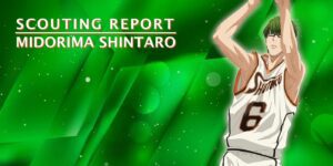 Midorima Shintaro Scouting Report Feature Image