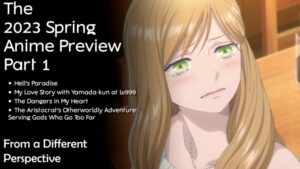 ASSISTA: A prévia do anime da primavera de 2023, parte 1