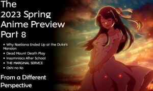 ASSISTA: A prévia do anime da primavera de 2023, parte 8