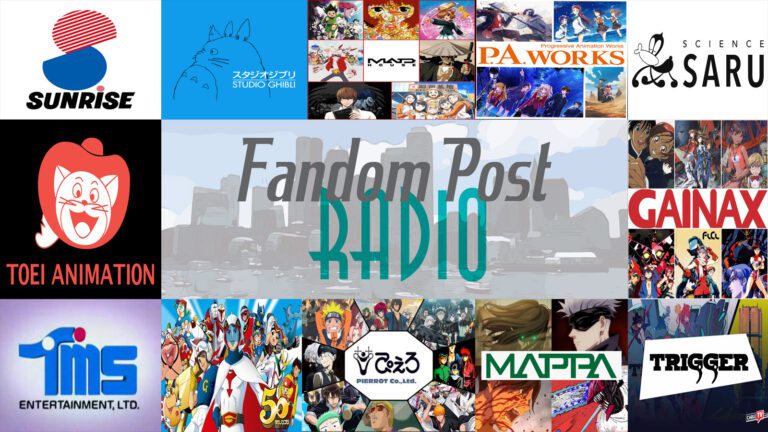 Fandom Post Radio Episódio 127: TOP 10 ESTÚDIOS DE ANIME!