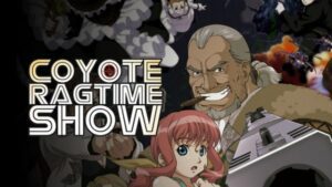 Coyote Ragtime Show: Revisão do DVD de Anime Fox Trot